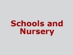 Schools and Nursery
